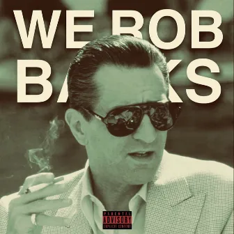 We Rob Banks by Mighty Bat