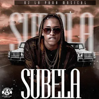 Subela by K2 La Para Musical