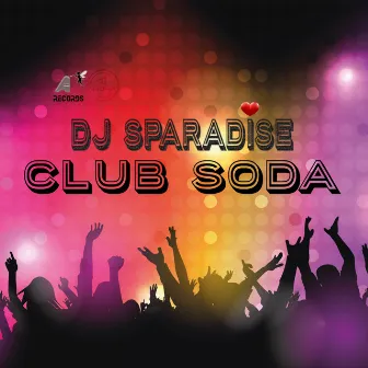 Club Soda by Dj Sparadise