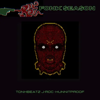 Fonk Season by Hunnit Proof