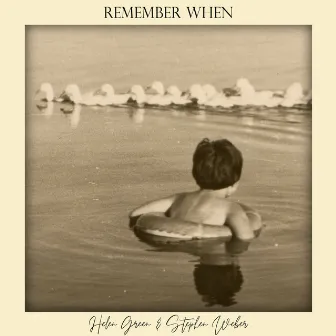 Remember When by Helen Green