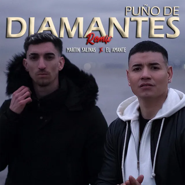 Puño De Diamante - Remix