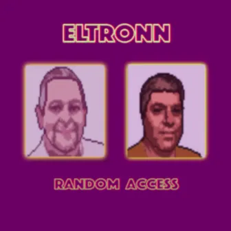 Random Access by Eltronn