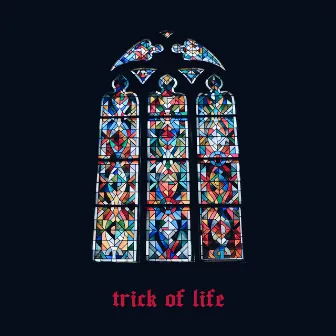 Trick of Life by Unquote