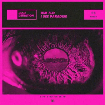 I See Paradise by DIM FLO