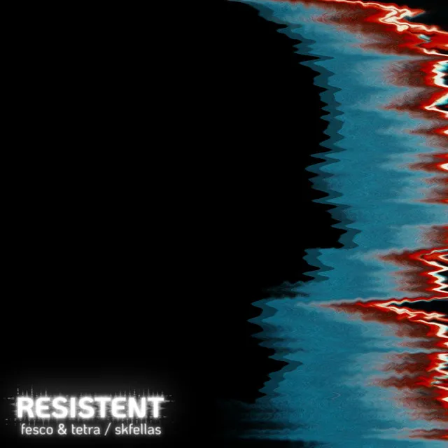 Resistent