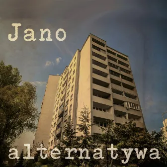 Alternatywa by Jano