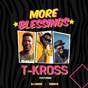 More Blessings by T-Kross