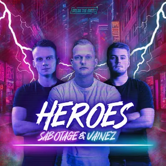 Heroes by Vainez