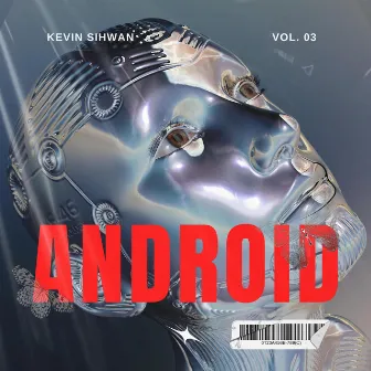 Android by Kevin Sihwan