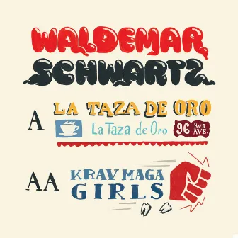 La Taza De Oro / Krav Maga Girls by Waldemar Schwartz