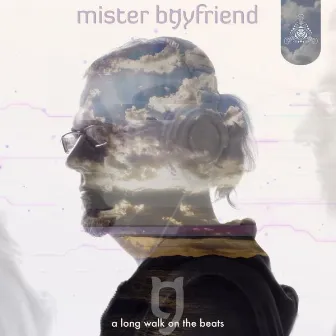 A Long Walk on the Beats by Mister Boyfriend