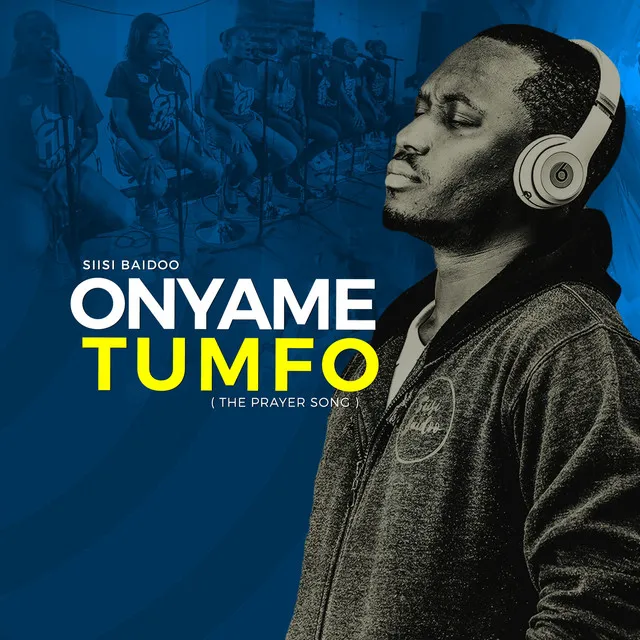 Onyame Tumfo (The Prayer Song)