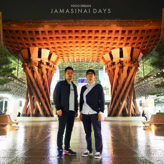 JAMASINAI DAYS by YOCO ORGAN