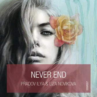 Never End by Pradov Ilya