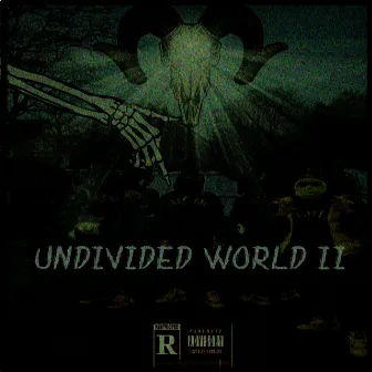 UNDIVIDED WORLD II by LXXDPLAYA