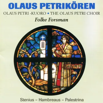 Olaus Petrikören by Folke Forsman