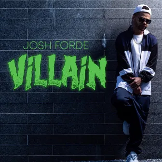 Villain by Josh Forde