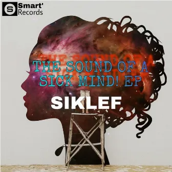 The Sound of a Sick Mind! by Siklef