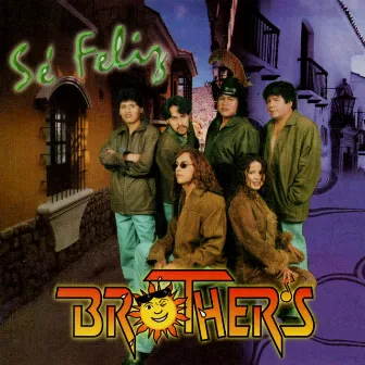 Se Feliz by Los Brothers