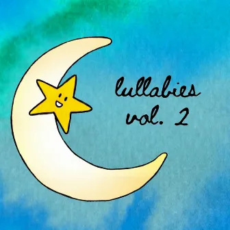 lullabies, vol. 2 by auntie haha