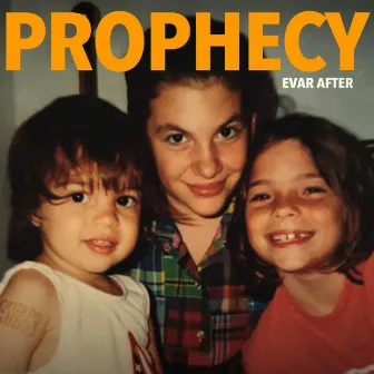 Prophecy by Evar After