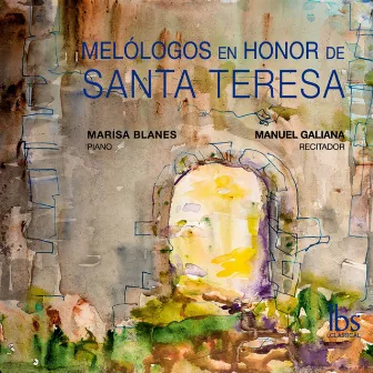 Melólogos En Honor de Santa Teresa by Manuel Galiana