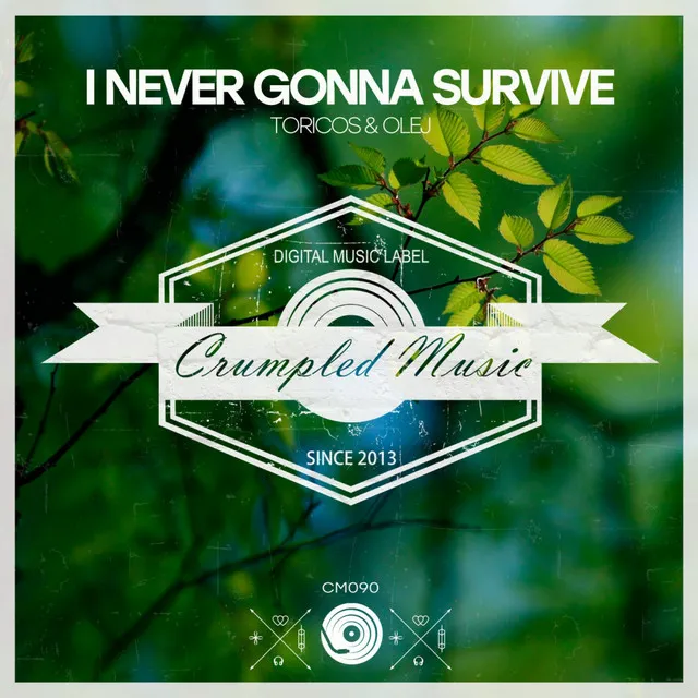 I Never Gonna Survive - Dub Mix