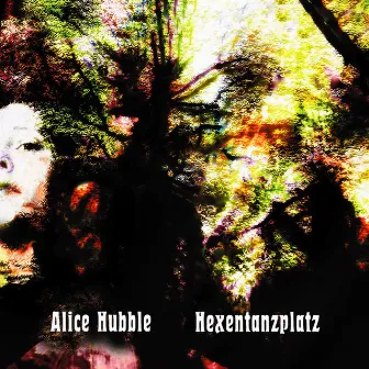 Hexentanzplatz by Alice Hubble