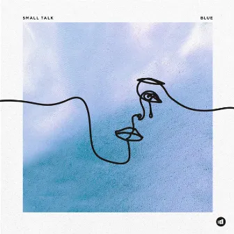 Blue by Small Talk