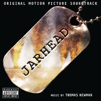 Jarhead by Thomas Newman