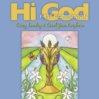 Hi God: First Communion by Unknown Artist