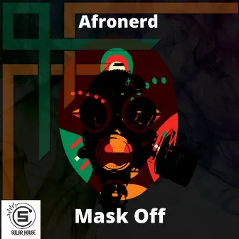 Mask Off by AfroNerd