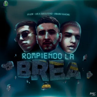 Rompiendo la Brea by iFlew