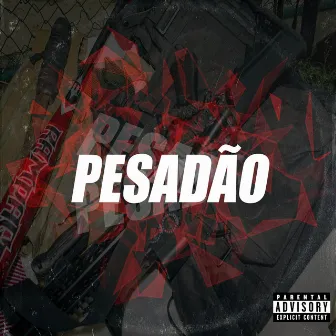 Pesadão by Talibã Beatz