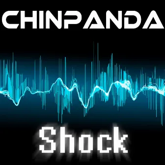 Shock by Chinpanda