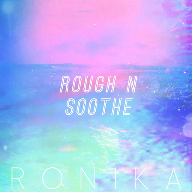 Rough 'n' Soothe