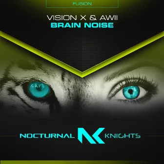 Brain Noise by Awii