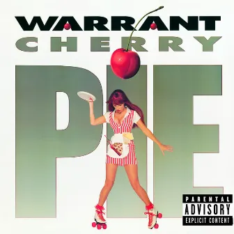 Cherry Pie by Warrant