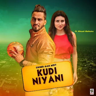 Kudi Niyani by Manmeet Singh