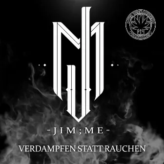 Verdampfen statt rauchen by Jim;Me