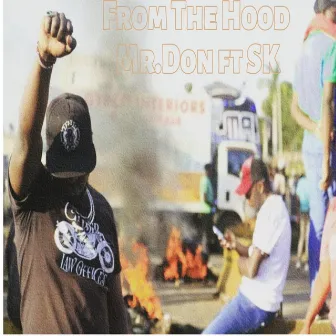 FROM THE HOOD by Don Tha Buoy