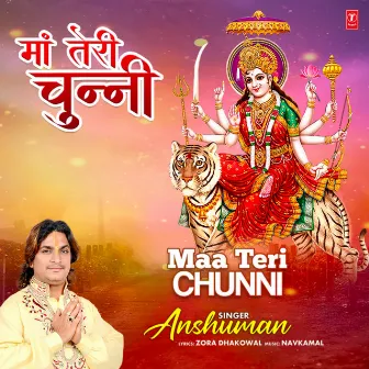 Maa Teri Chunni by Anshuman