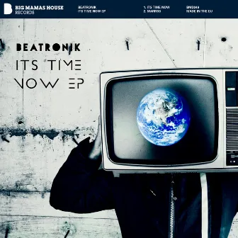 Its Time now EP by Beatronik