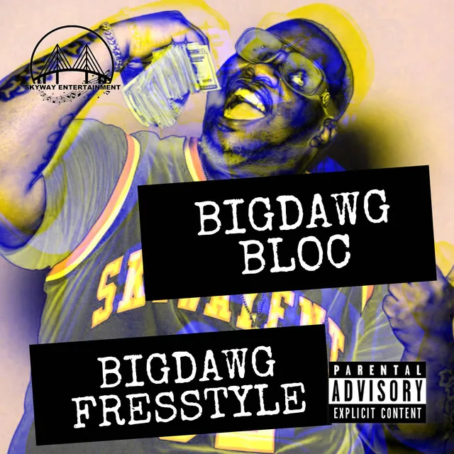 BigDawg Freestyle