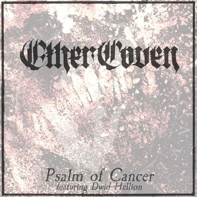 Psalm of Cancer