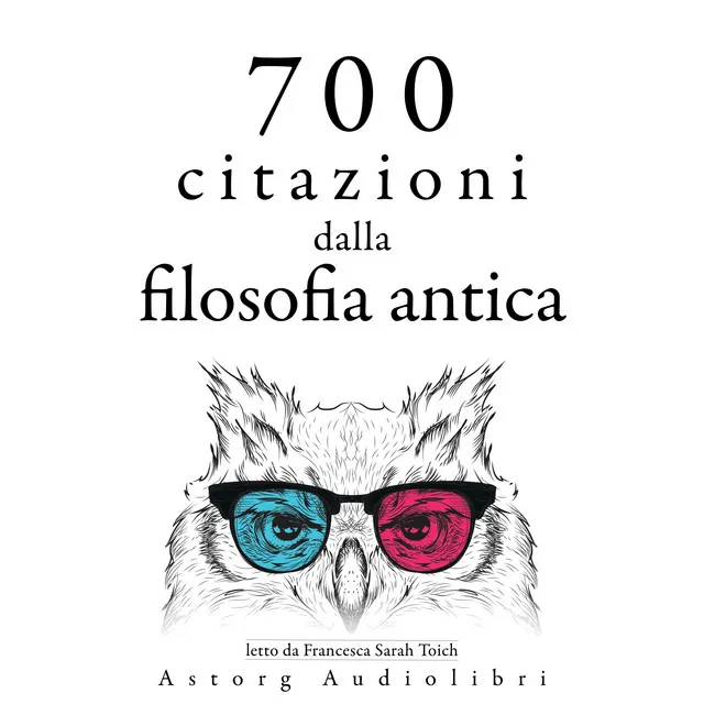 700 citazioni dalla filosofia antica (Le migliori citazioni)