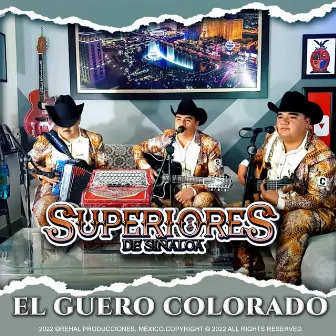 El Guero Colorado (En Vivo) by Superiores De Sinaloa