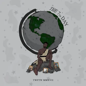 The 7th Day by The WRLDFMS Tony Williams