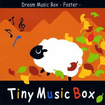 Dream Music Box - Foster by Tiny Music Box